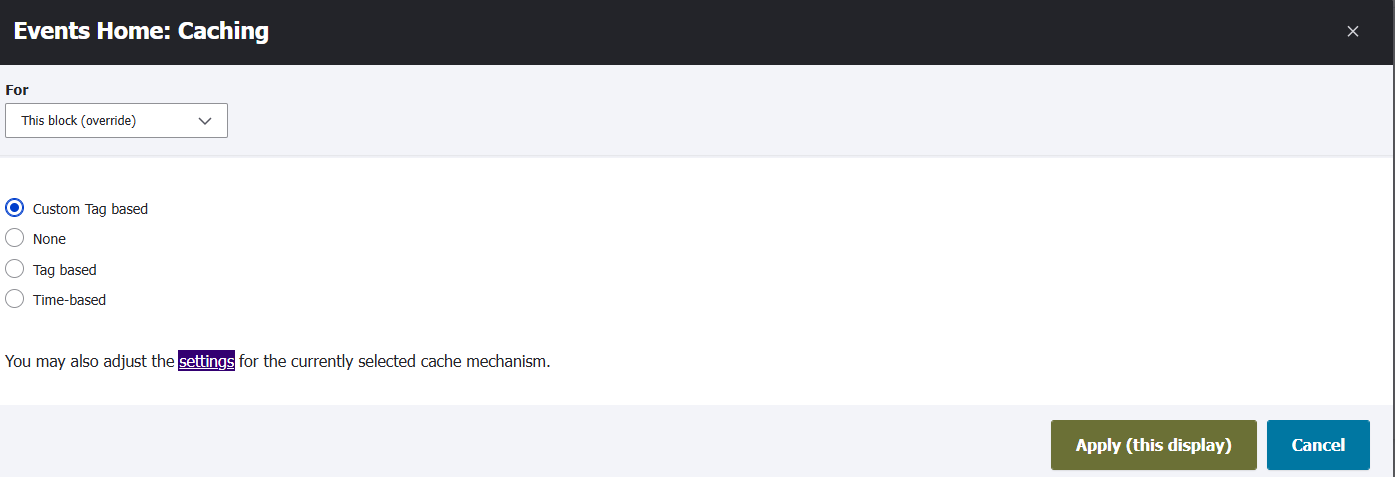 "Settings page labelled as Events Home: Caching. Options in a list are Custom Tag based, None, Tag based, and Time based."