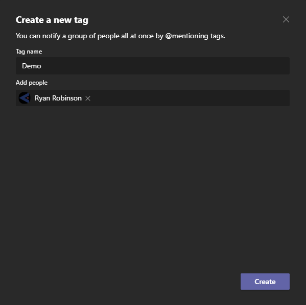 "Creating a tag called “Demo” with me as the only member"