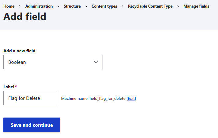 "Screenshot of the form to create a new field. A new field of type Boolean is being created with the label of Flag for Delete."