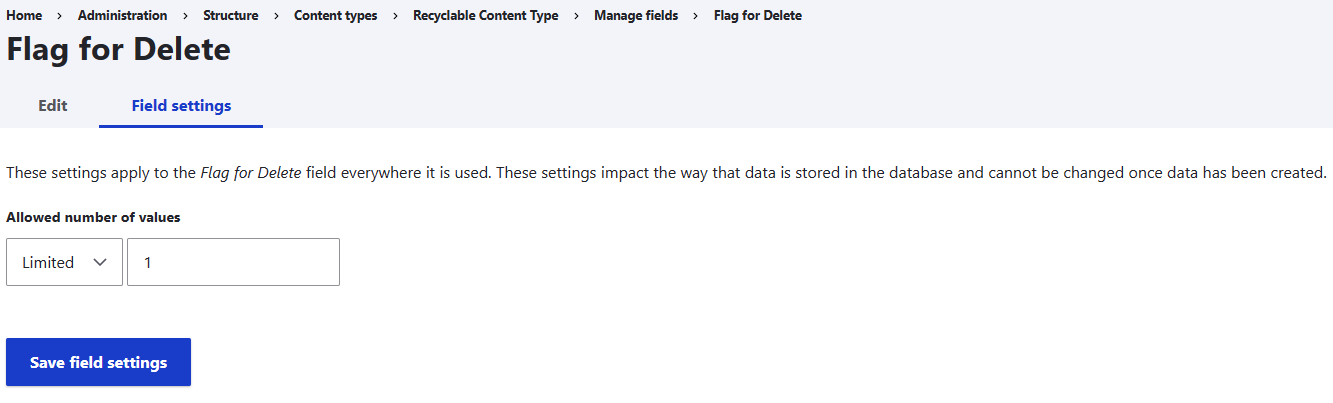 "Screenshot of the form for setting storage on the field. This field allows only 1 value."