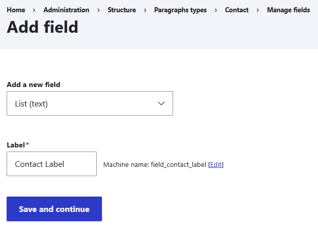 "Creating a field called Contact Label, as a Text (List) type"